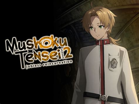 Prime Video: Mushoku Tensei: Jobless Reincarnation